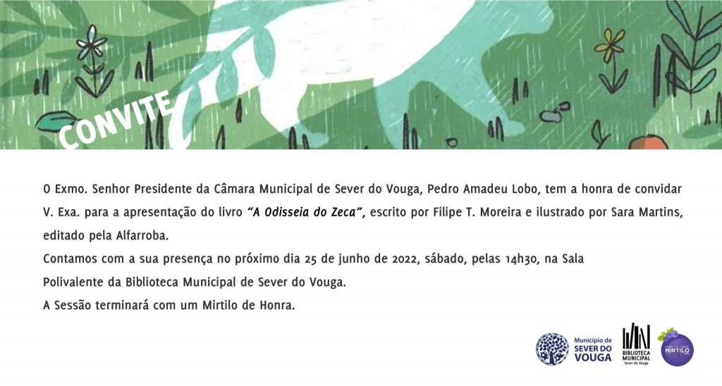 Convite para apresentação do livro "A odisseia do Zeca" na Biblioteca Municipal de Sever do Vouga - 25 de junho pelas 14h30